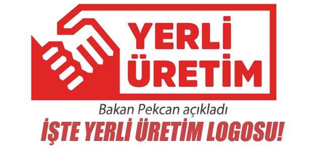  İşte, Türkiye’nin ’Yerli Üretim Logosu’  