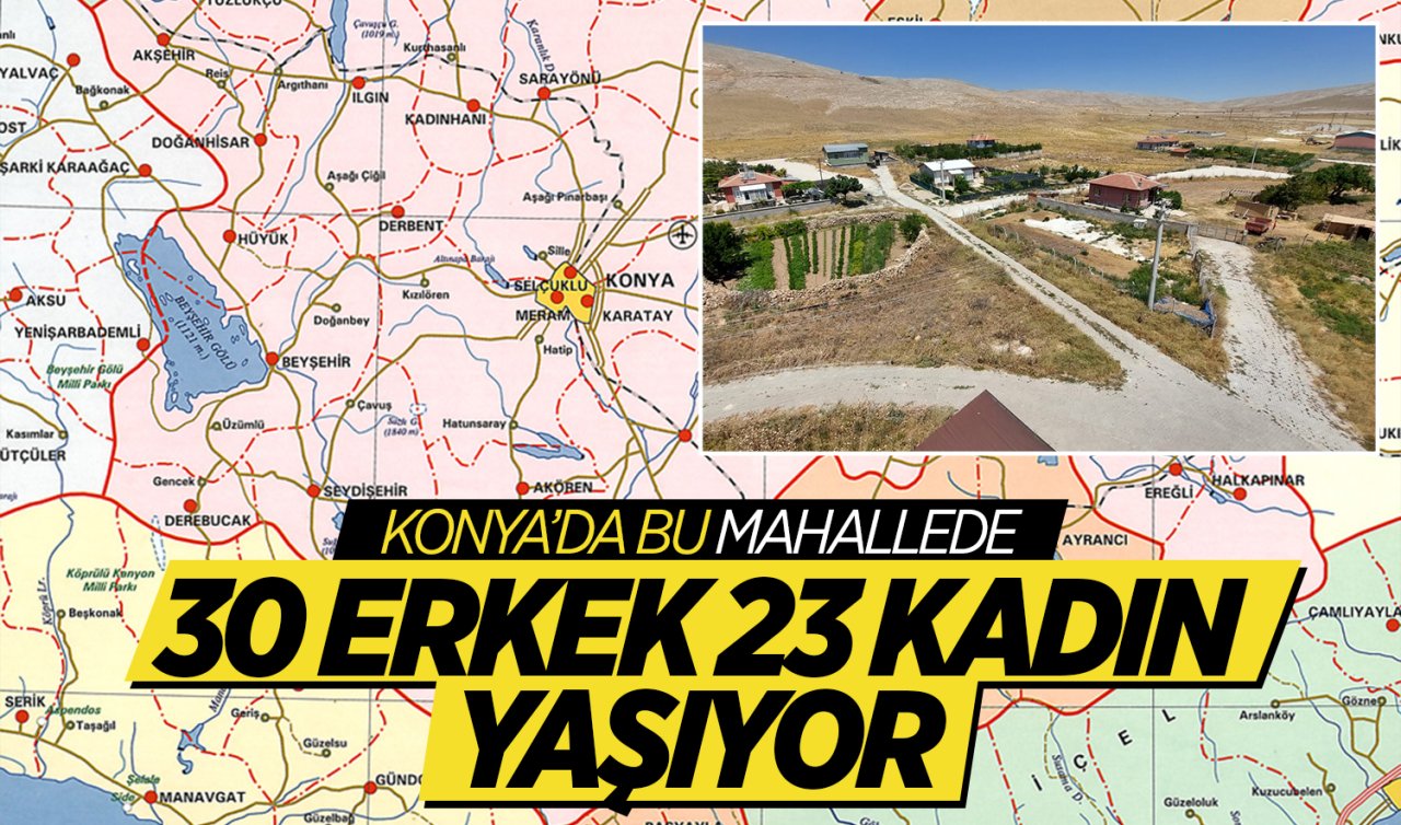 Konya’daki bu mahallede sadece 53 kişi yaşıyor!