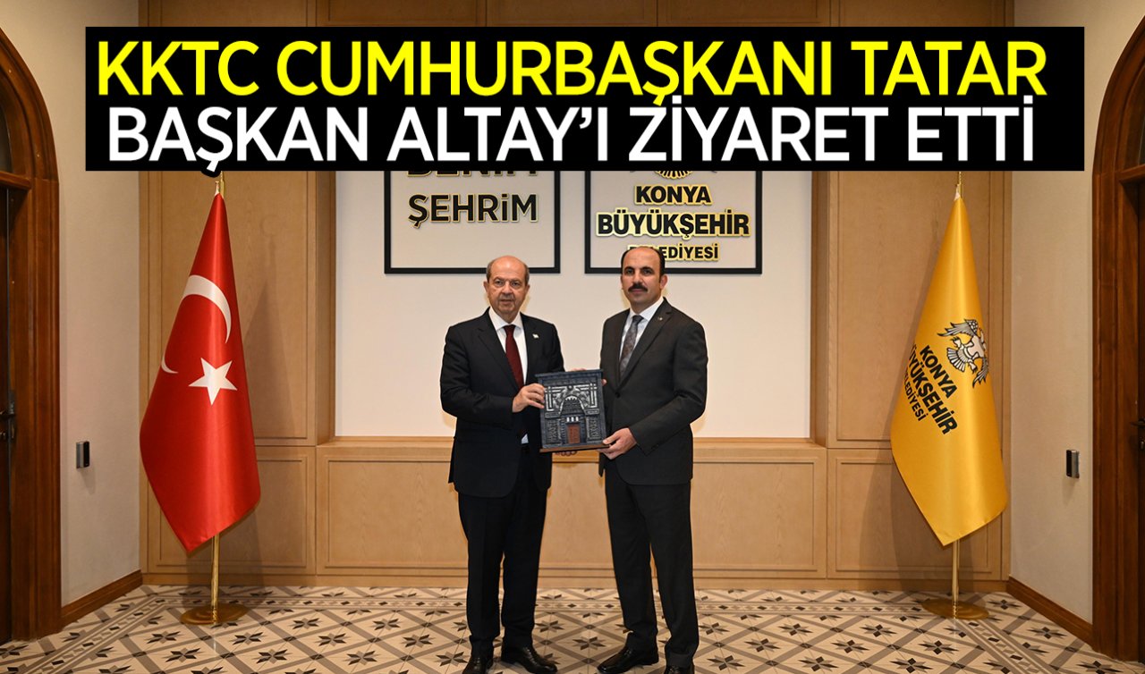 KKTC Cumhurbaşkanı Tatar, Başkan Altay’ı ziyaret etti