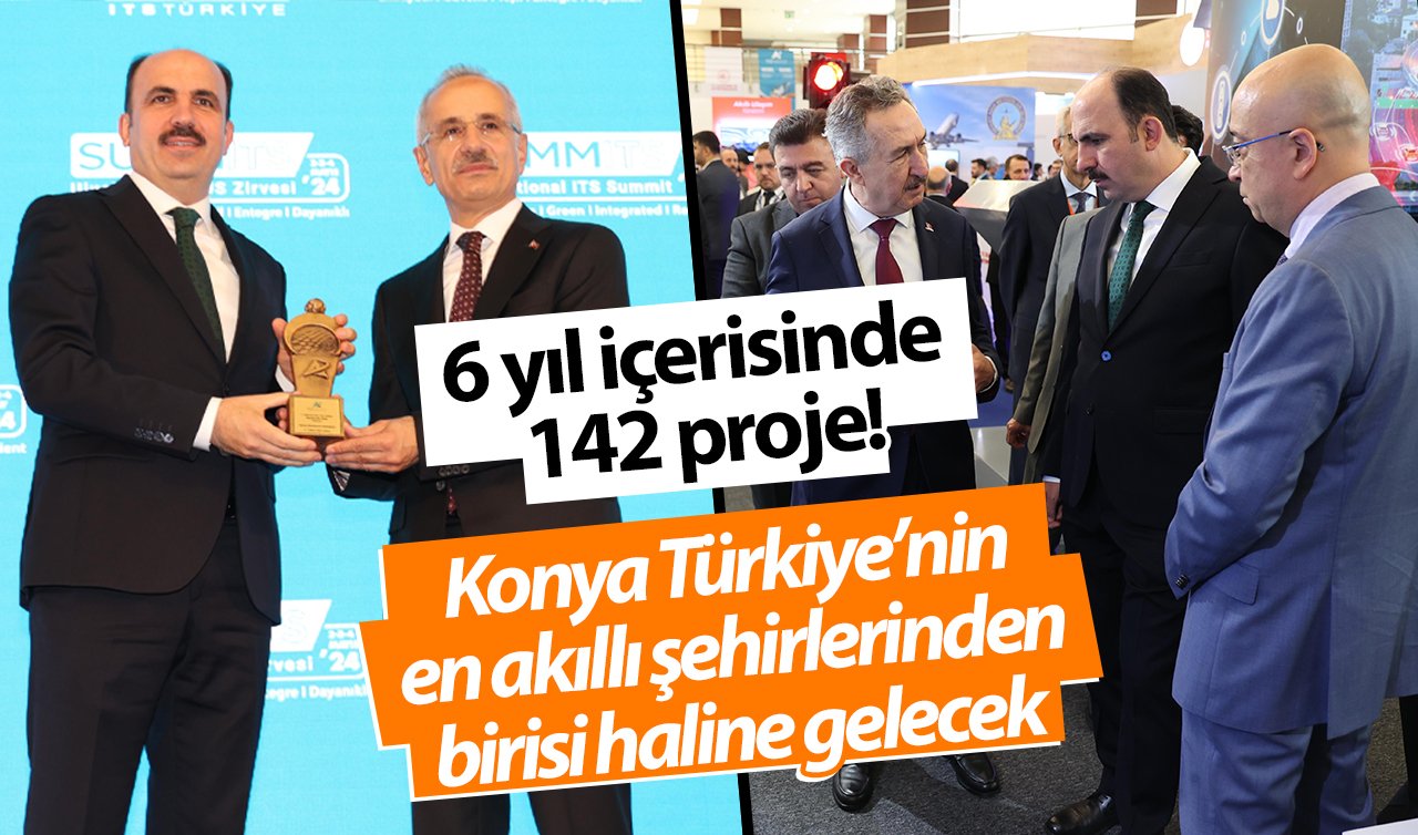 6 yıl içerisinde 142 proje! Konya Türkiye’nin en akıllı şehirlerinden birisi haline gelecek 