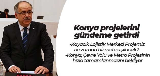 Mustafa Kalaycı, Konya projelerini gündeme getirdi