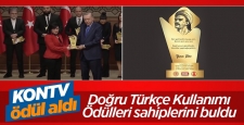 'Güzel ve Doğru Türkçe Kullanımı Ödülleri' sahiplerini buldu: KONTV de ödül aldı