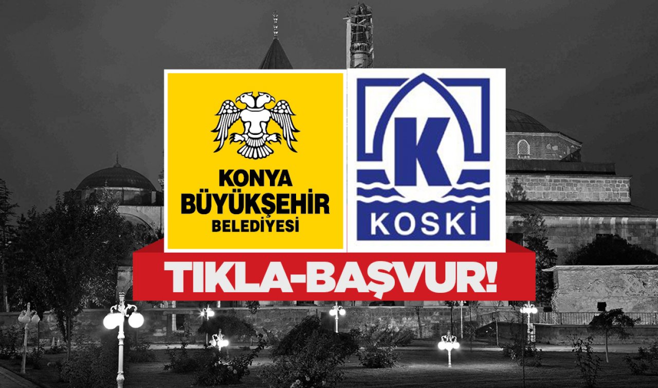 İlkokul mezunu olmak yetiyor! Konya Büyükşehir Belediyesi 15 kamyon şoförü alacak