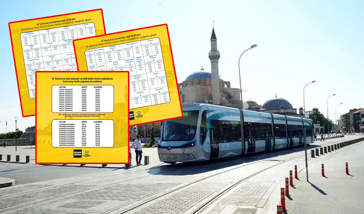 15 Temmuz’da Konya tramvay ve otobüs seferleri düzenlendi! İşte ücretsiz ulaşım saatleri