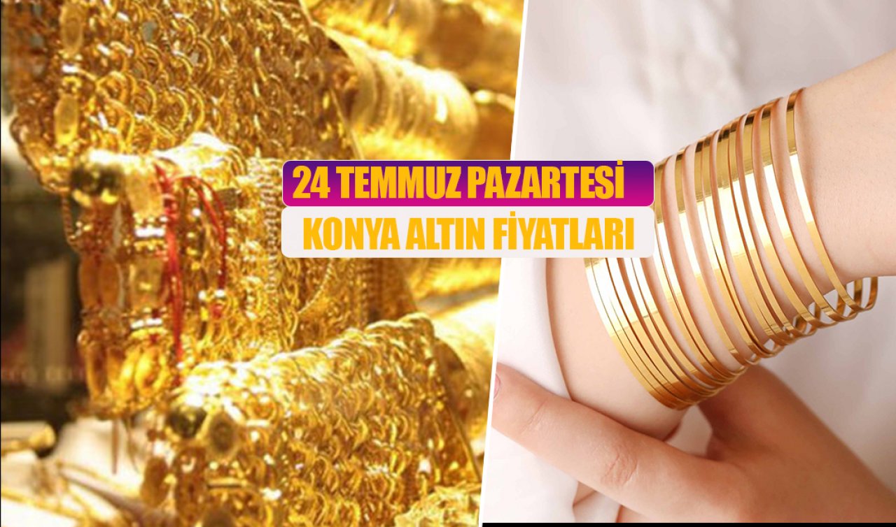 Konya altın fiyatları! Altın piyasasında son durum ne?