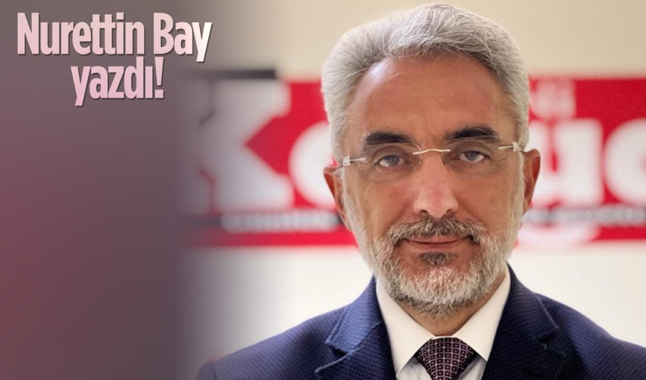 Konya bir ayıptan kurtuluyor. Nurettin Bay yazdı.