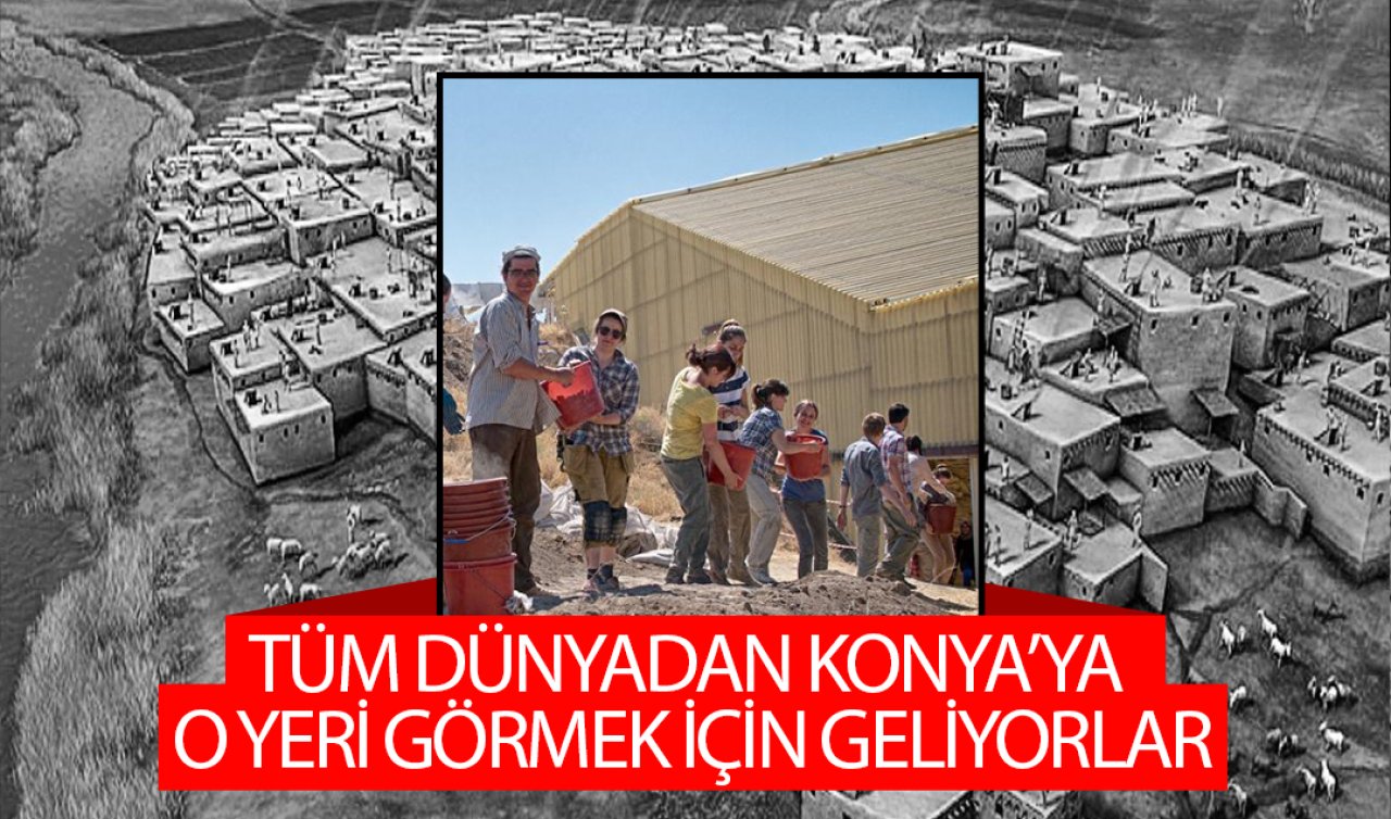 Konya’da 10 bin yıllık geçmiş: Yabancı turistlerin uğrak noktası