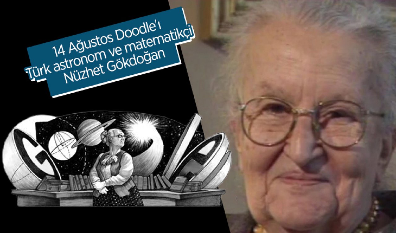 Nüzhet Gökdoğan Google’a doodle oldu! Nüzhet Gökdoğan kimdir?