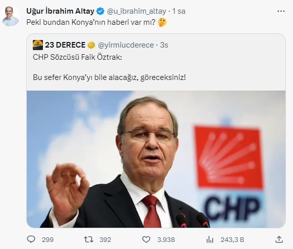 CHP'li Öztrak: “Konya'yı bile alacağız'' dedi: Konya'nın belediye başkanlarından cevap geç kalmadı!