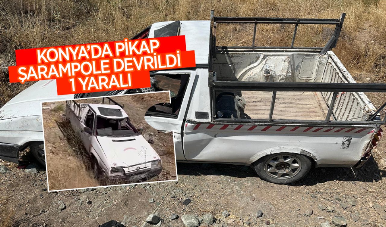 Konya’da pikap şarampole devrildi!