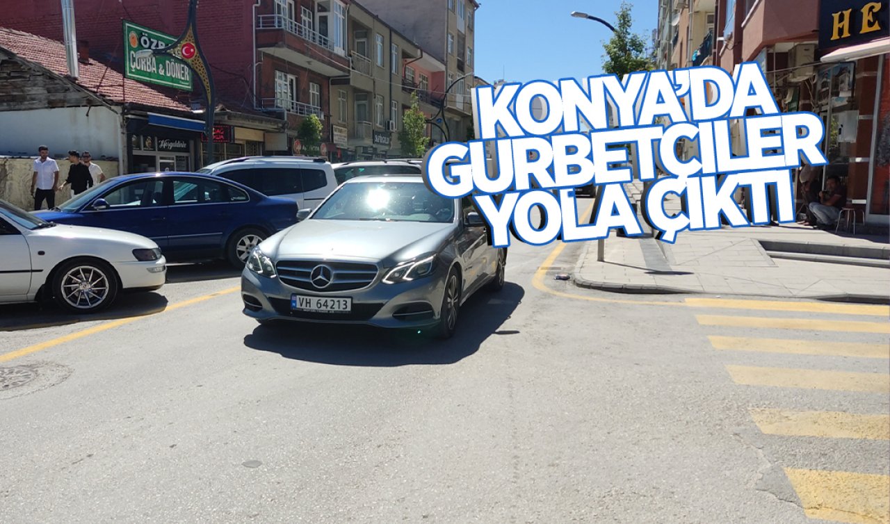 Konya’da gurbetçiler dönüş yoluna çıktı