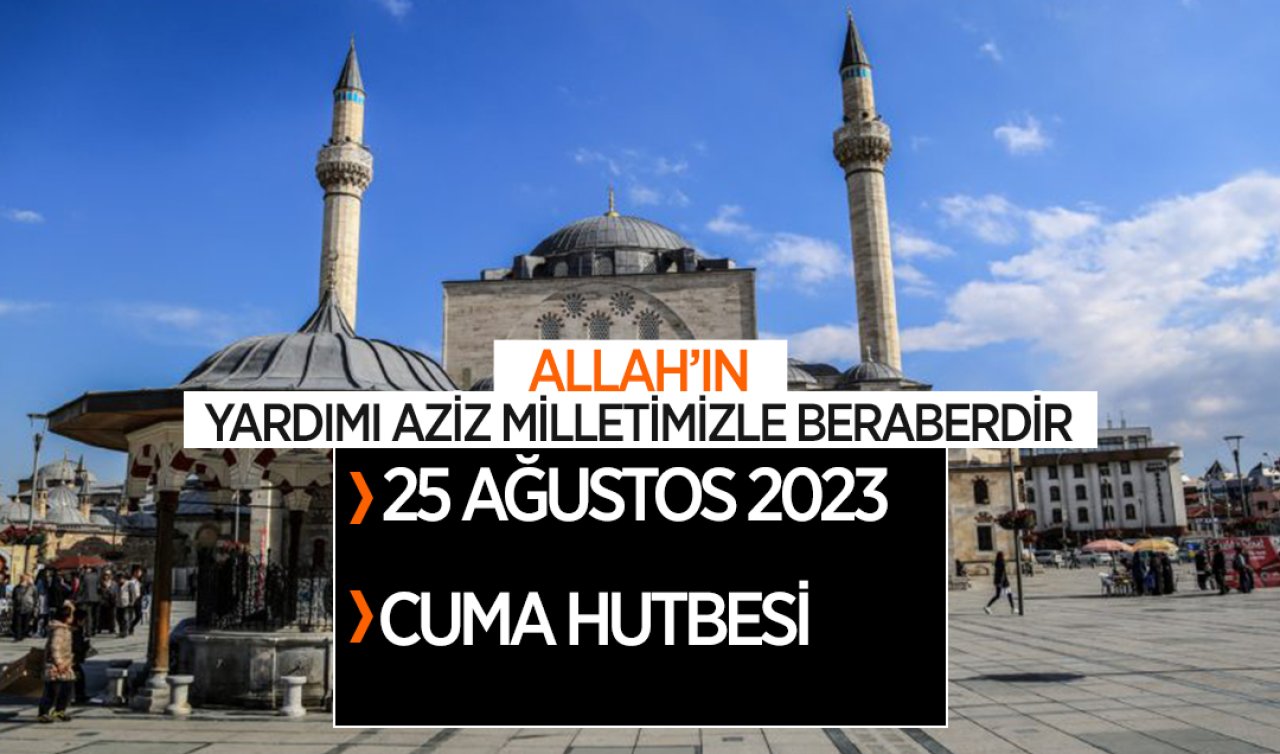 Cuma hutbesi-25 Ağustos