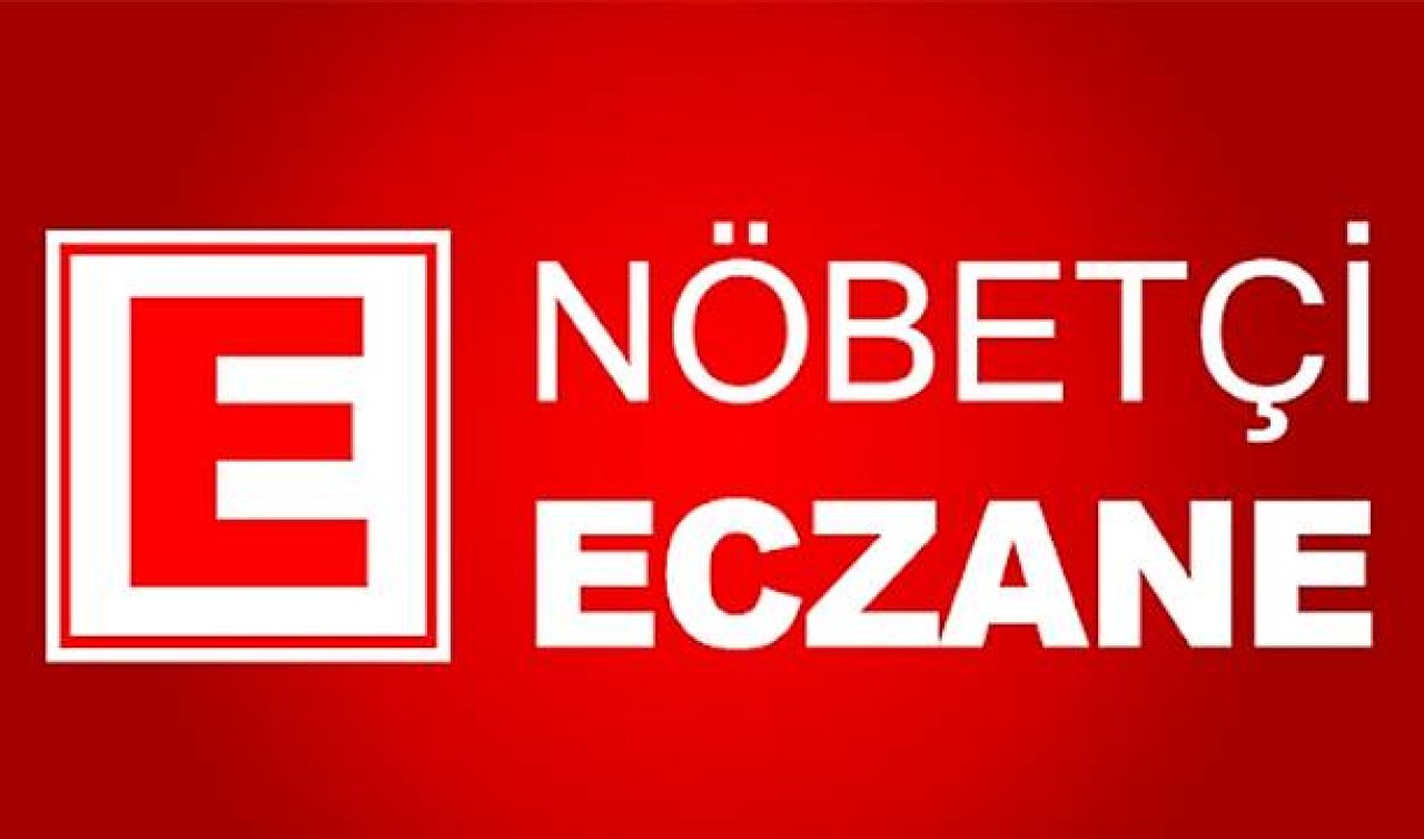  Bugün Konya’daki nöbetçi eczaneler (26 Ağustos 2023)