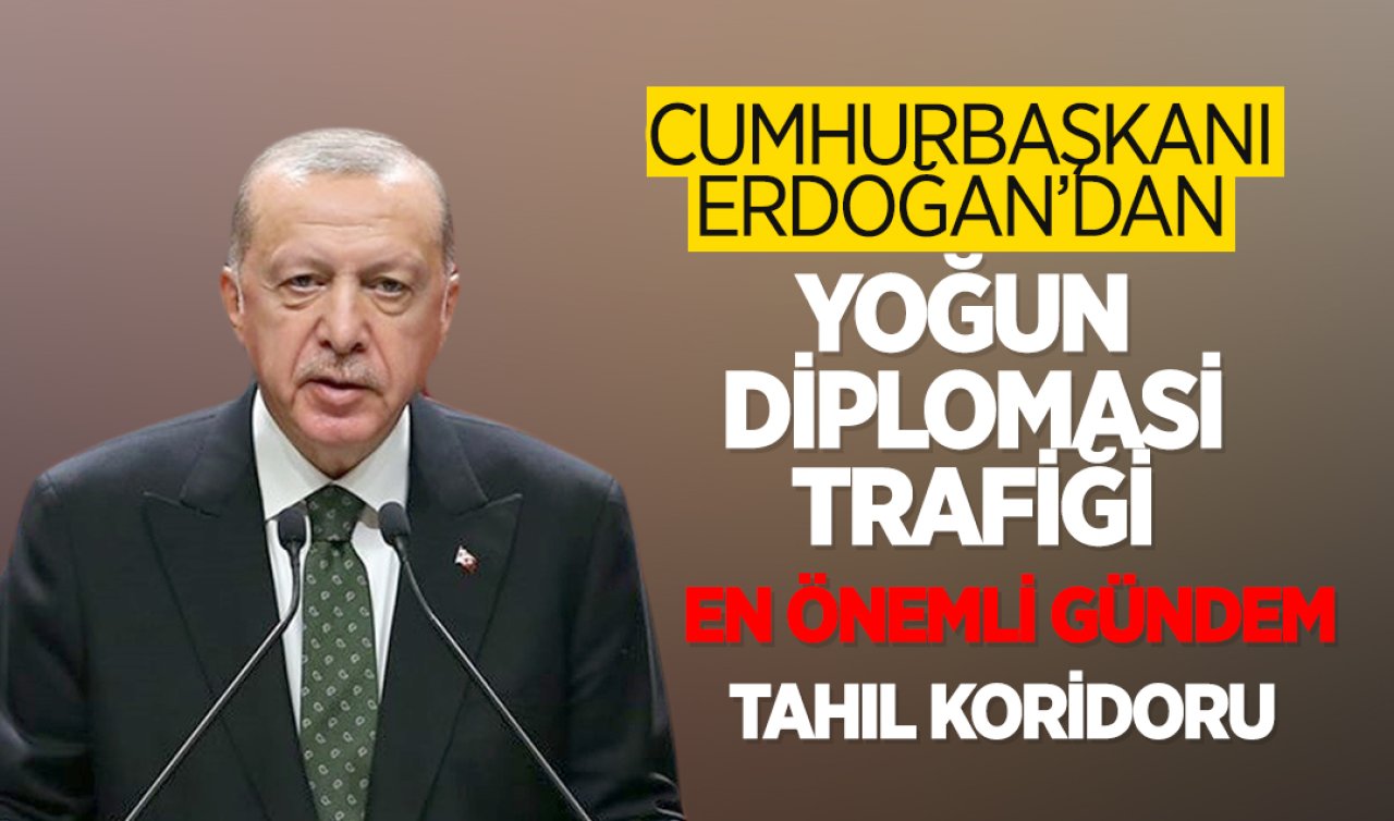  Cumhurbaşkanı Erdoğan’dan yoğun diplomasi trafiği