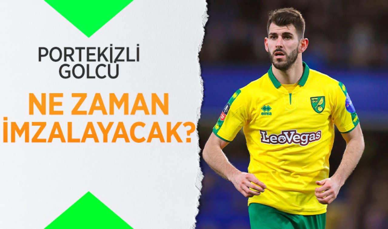 Portekizli golcü ne zaman imzalayacak?