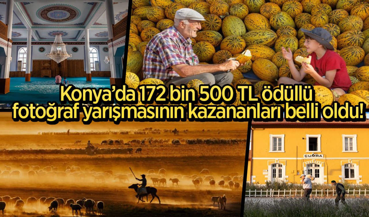 Konya’da 172 bin 500 TL ödüllü fotoğraf yarışması: Kazananlar belli oldu!
