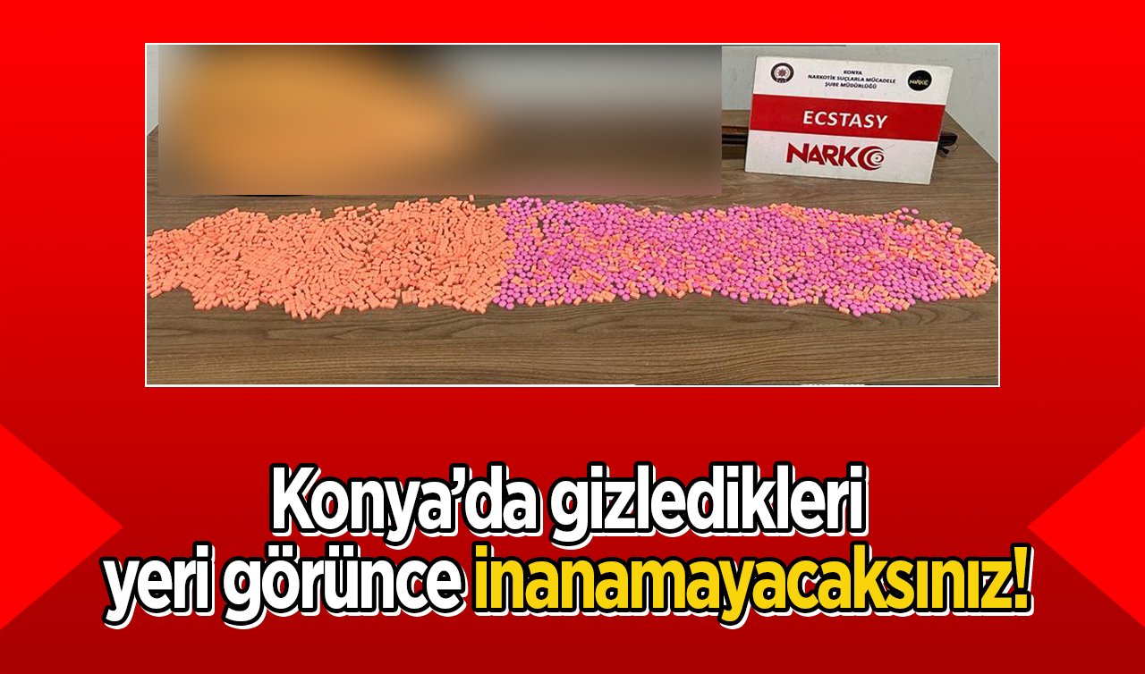 Konya’da gizledikleri yeri görünce inanamayacaksınız! Film gibi olay! 