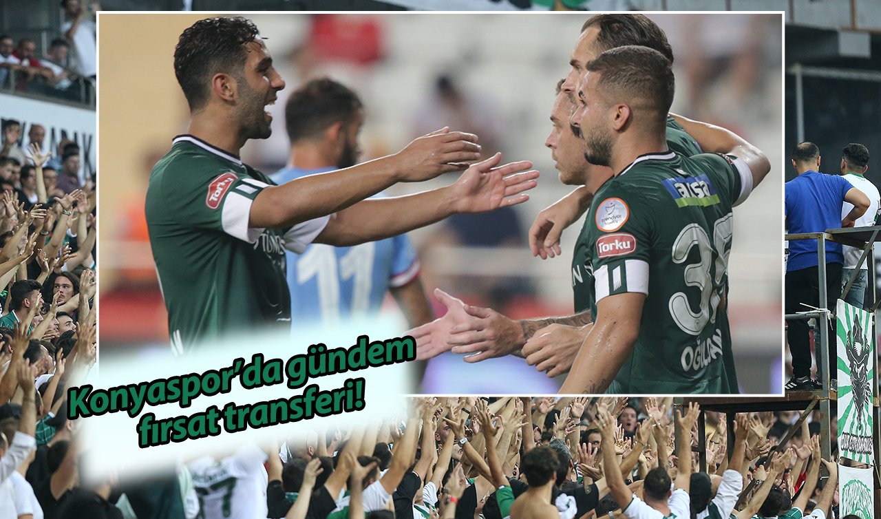 Konyaspor’da gündem fırsat transferi!