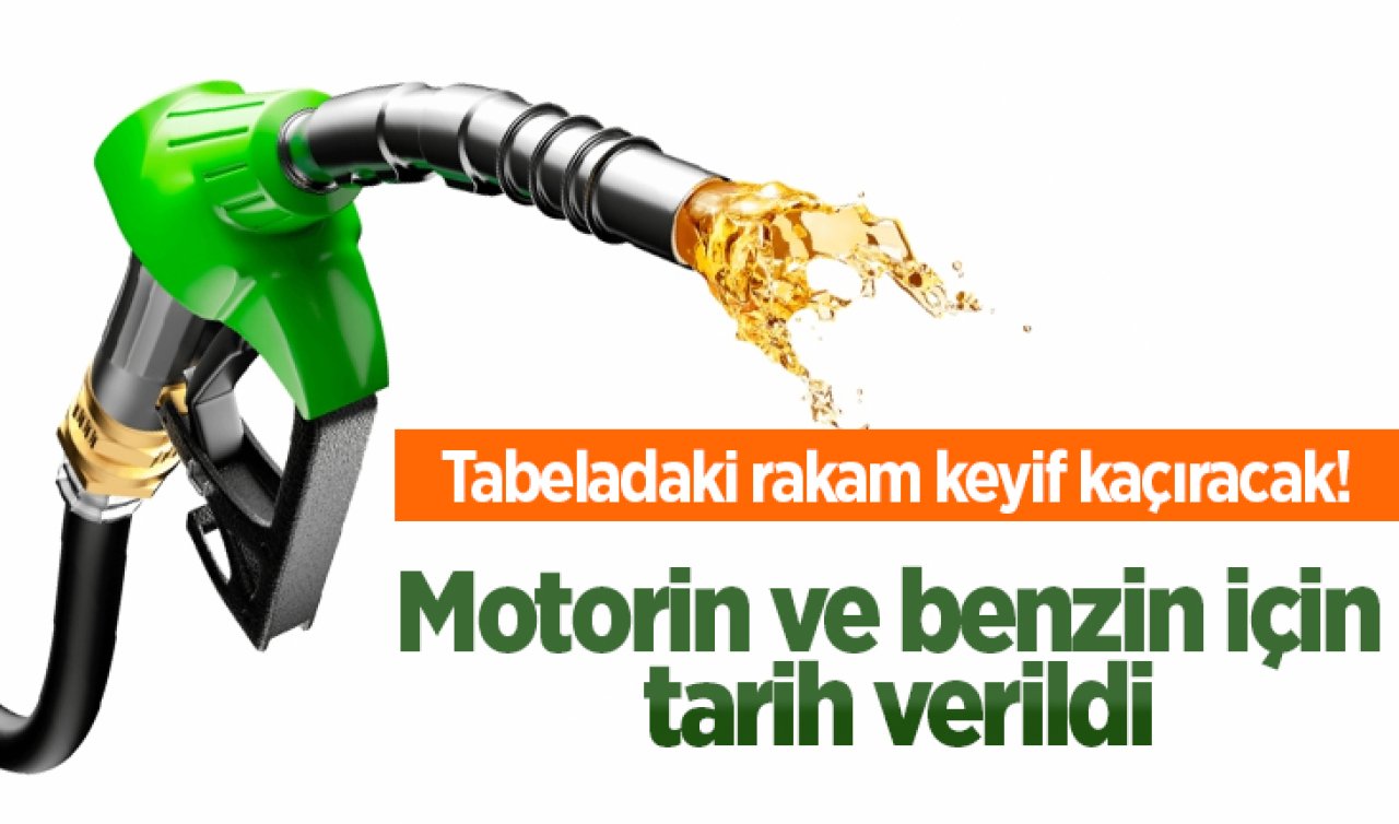 Tabeladaki rakam keyif kaçıracak! Motorin ve benzin için tarih verildi
