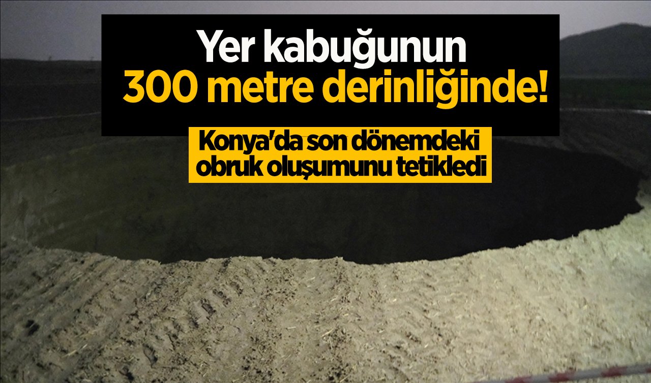 Konya bölgesi için önemli bir tehlike! Son 500 yılda yaşanan en büyük felaket! 
