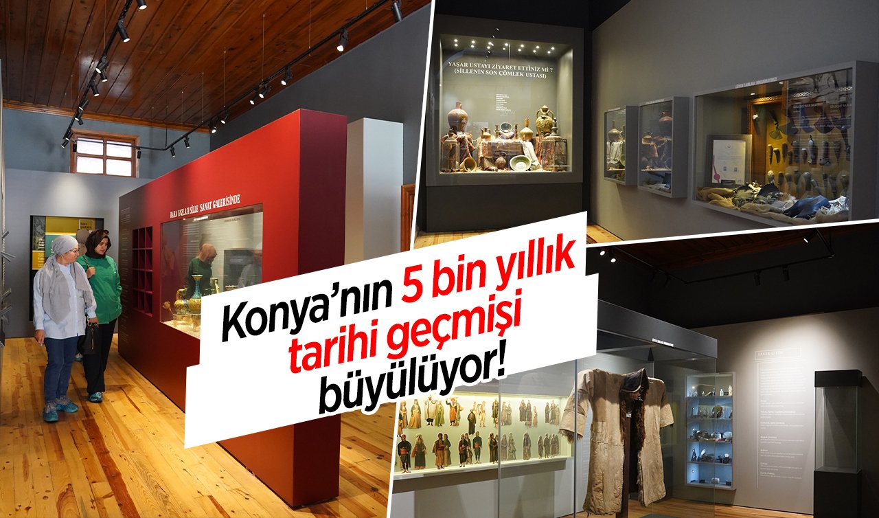 Konya’nın 5 bin yıllık tarihi geçmişi büyülüyor! Zengin koleksiyon ve başarılı sergileme.. 