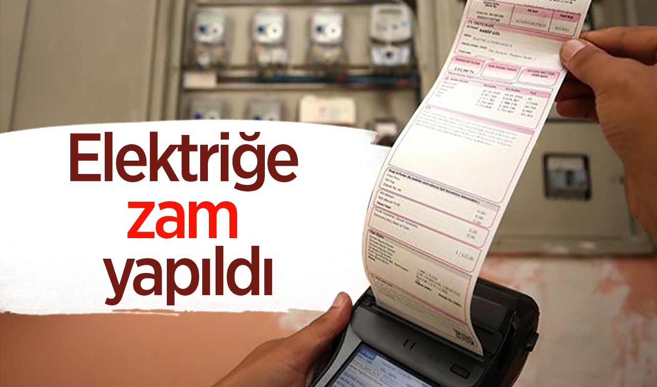  Son dakika: Elektriğe zam yapıldı