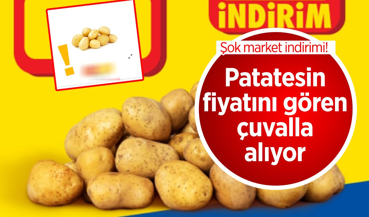 Şok market indirimi! Patatesin fiyatını gören çuvalla alıyor 