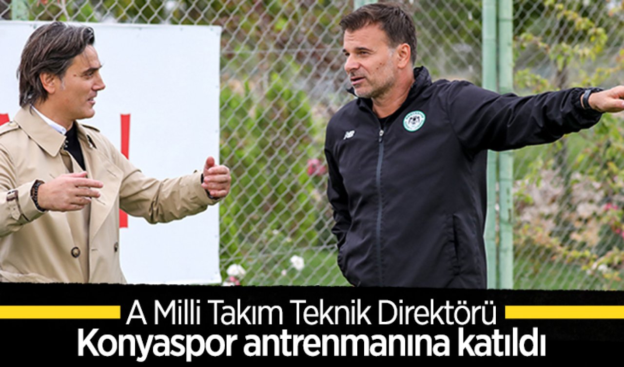  A Milli Takım Teknik Direktörü Montella, Konyaspor antrenmanına katıldı