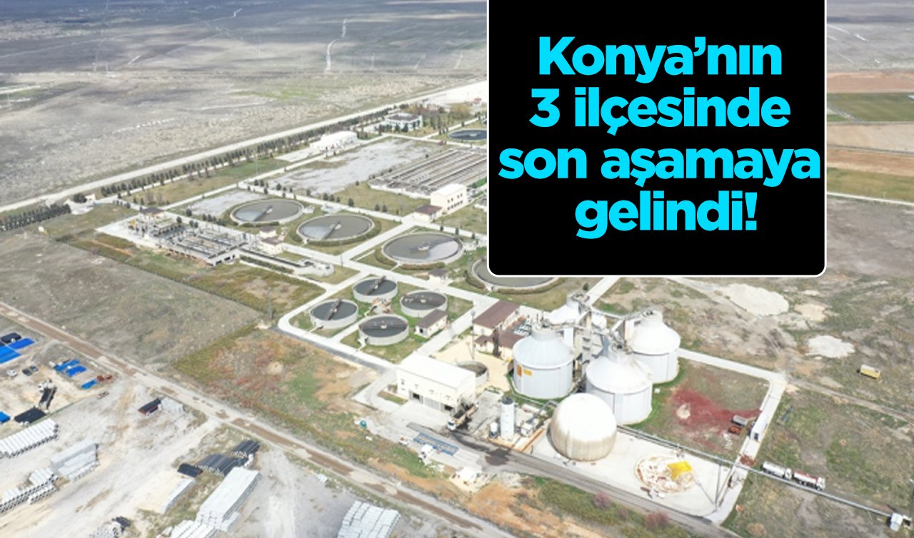 Konya’nın 3 ilçesinde son aşamaya gelindi! Halk sürece dahil olacak