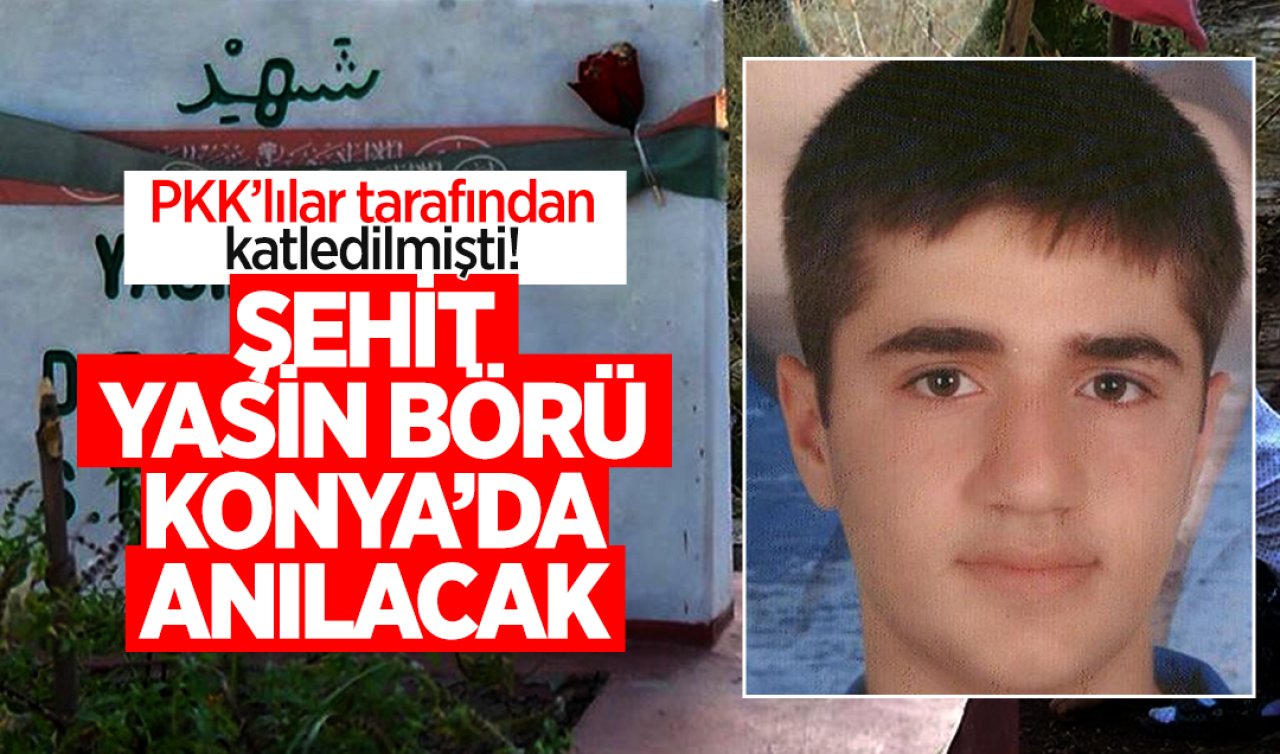 Yasin Börü Konya’da anılacak! HÜDA PAR düzenliyor