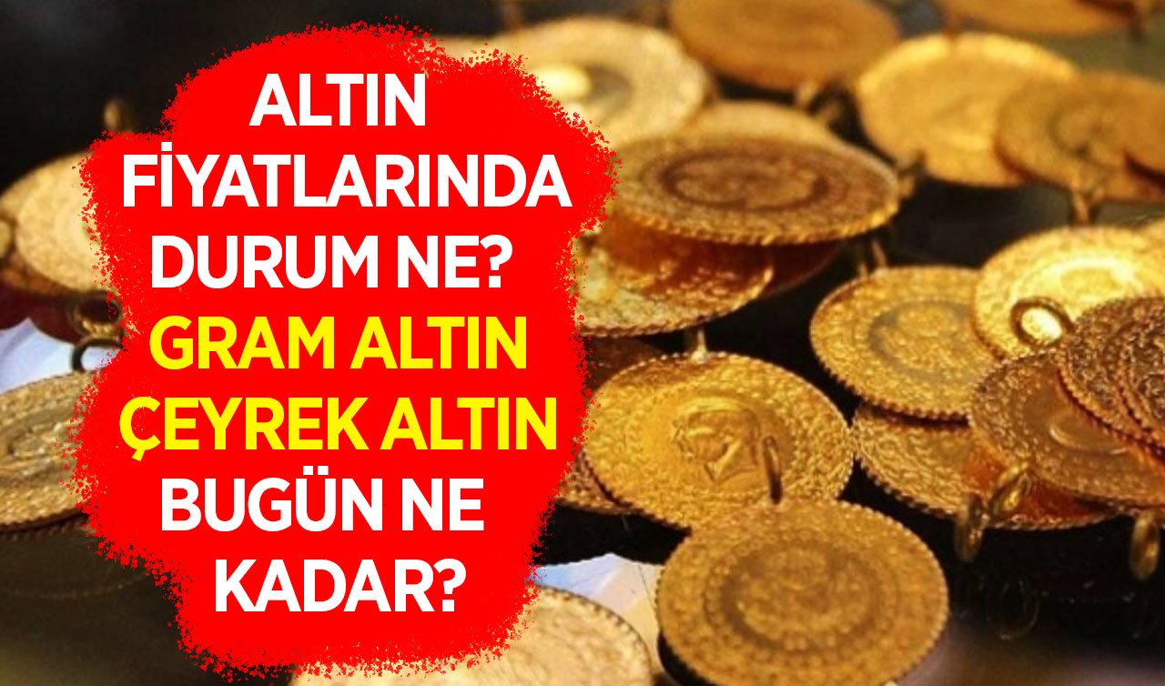 Konya’da Altın Fiyatları 4 Ekim 2023 | Gram Altın, Çeyrek Altın, Cumhuriyet Altını