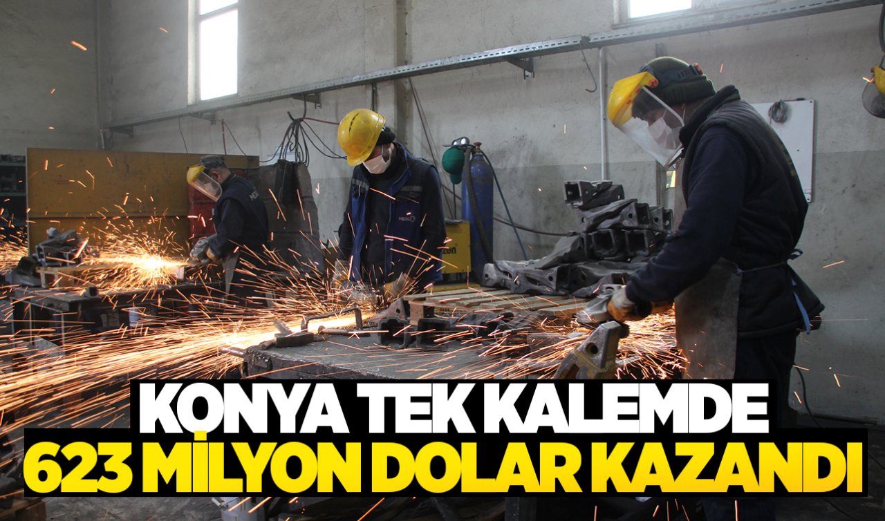 Konya tek kalemde 623 milyon dolar kazandı! 9 ayda rekor kırıldı