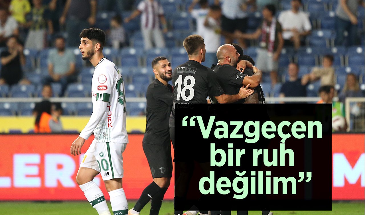   Konyaspor Teknik Direktörü Stanojevic: “Vazgeçen bir ruh değilim’’