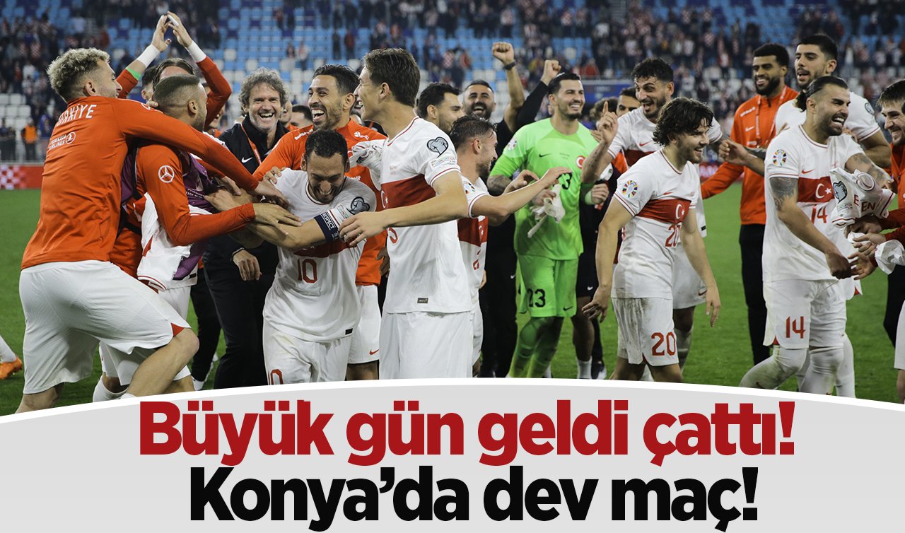 Büyük gün geldi çattı! Konya’da dev maç!