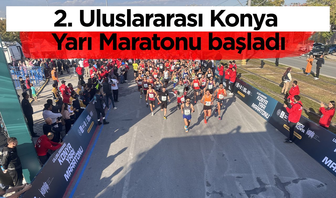 2. Uluslararası Konya Yarı Maratonu başladı