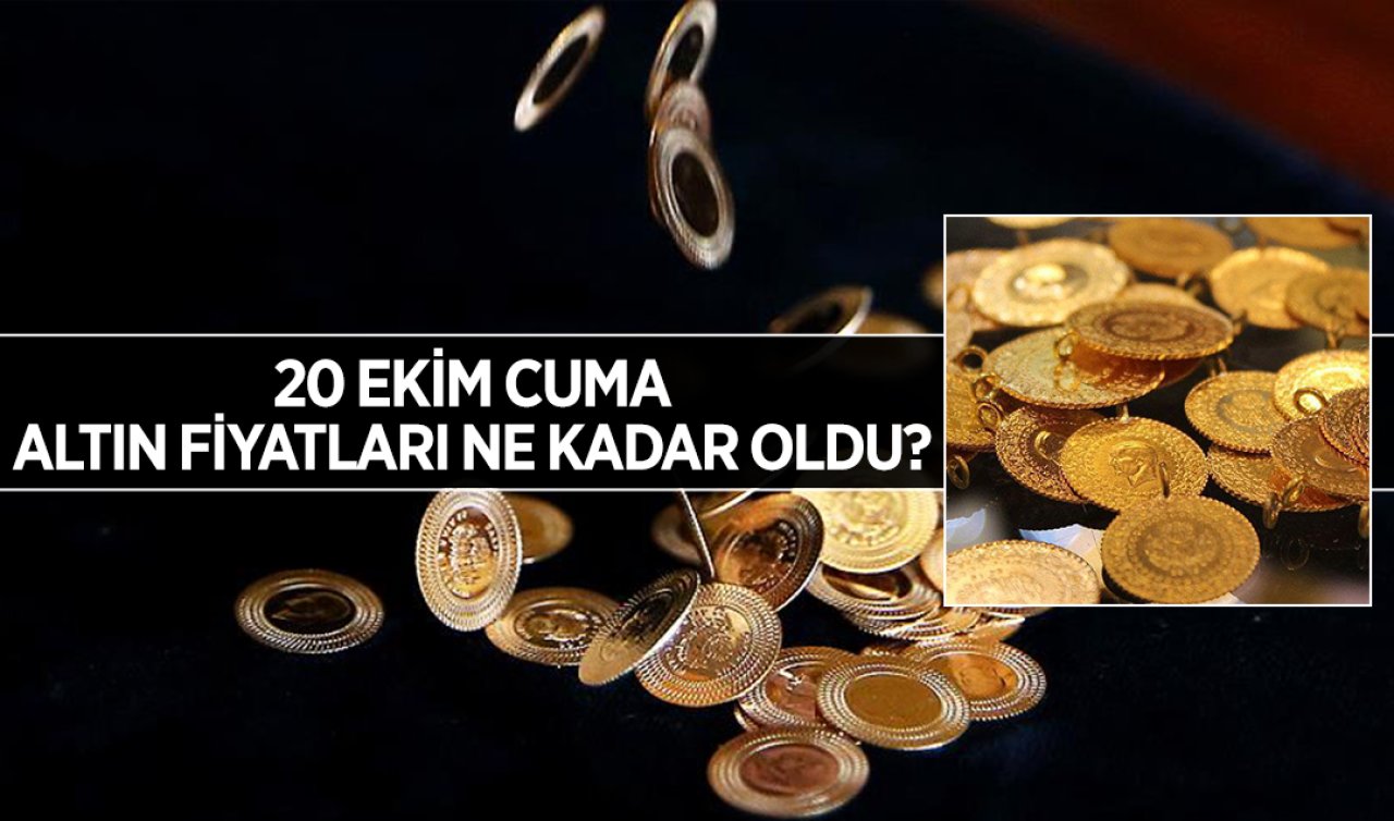Konya’da altın fiyatları ne kadar oldu? 20 Ekim Cuma gram altın kaç lira?
