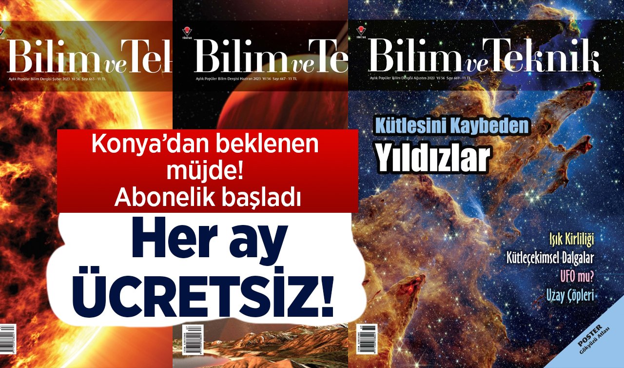 Konya’dan beklenen müjde! Her ay ÜCRETSİZ!  Abonelik başladı