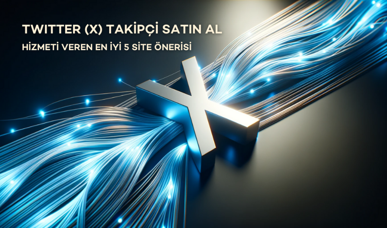 Twitter Takipçi Satın Al Hizmeti Veren En İyi 5 Site Önerisi
