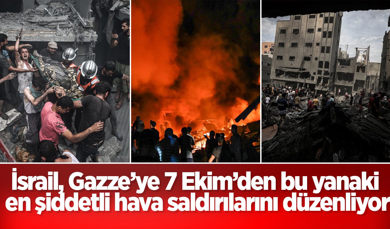 İsrail, Gazze’ye 7 Ekim’den bu yanaki en şiddetli hava saldırılarını düzenliyor