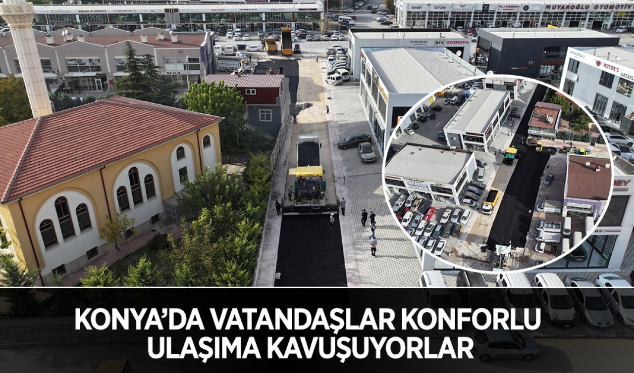 Konya’da mahallelerden sonra sanayi sitelerinde de ulaşım konforu artıyor! 