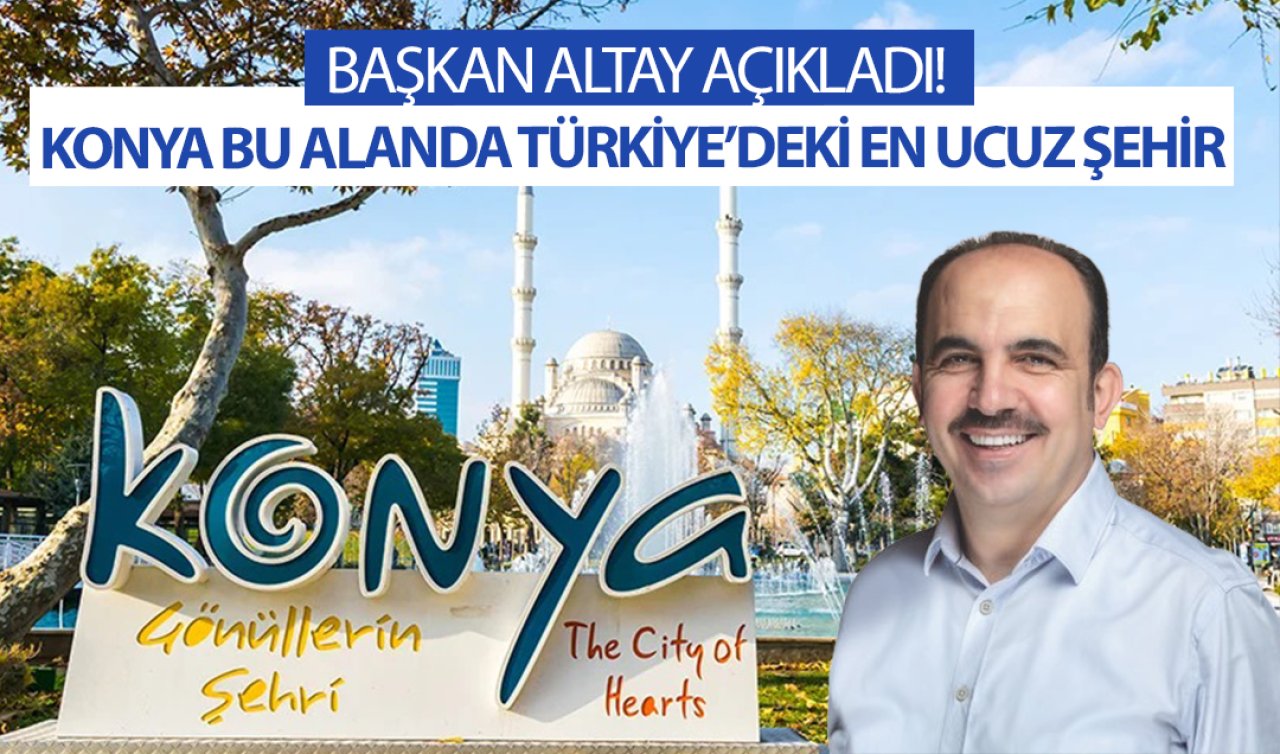 Konya bu alanda Türkiye’deki en ucuz şehir! Öğrenci fiyatı 4 lira