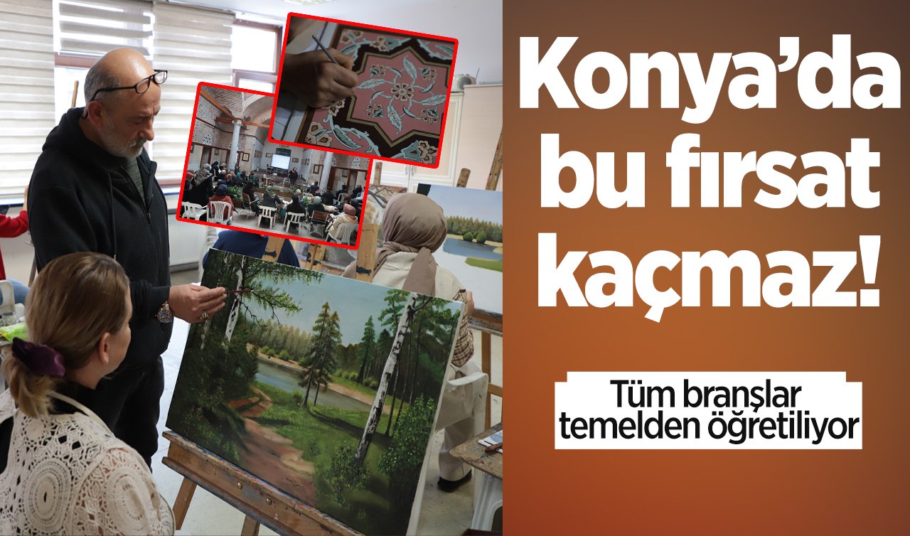 Konya’da bu fırsat kaçmaz! Tüm branşlar temelden öğretiliyor: Ön kayıtlar uzatıldı! 