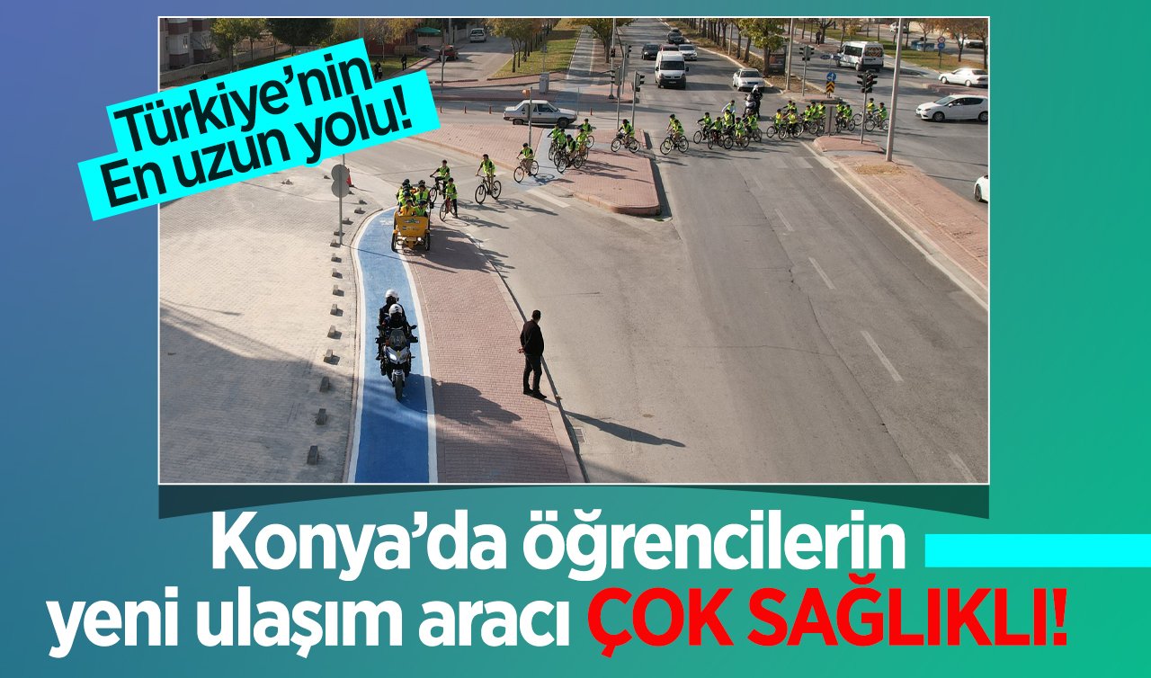 Konya’da öğrencilerin yeni ulaşım aracı ÇOK SAĞLIKLI! 