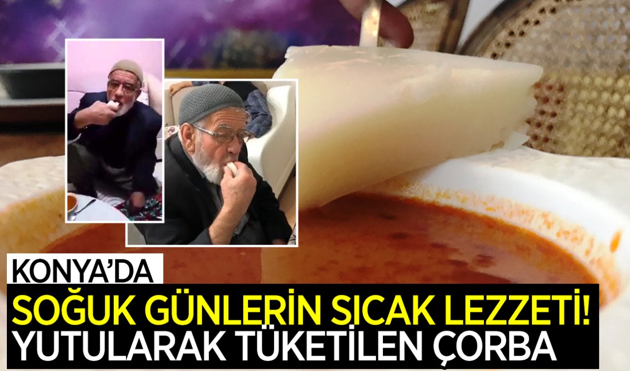 Konya’da kış ayların vazgeçilmez lezzeti! Ekmekle değil hamurla tüketiliyor