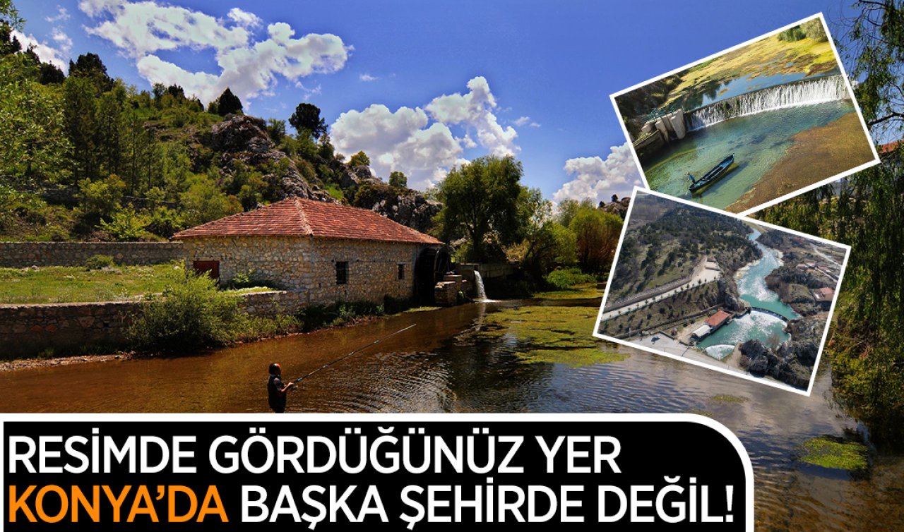 Konya’da eşsiz yer! Görüntüsü hayran bırakıyor