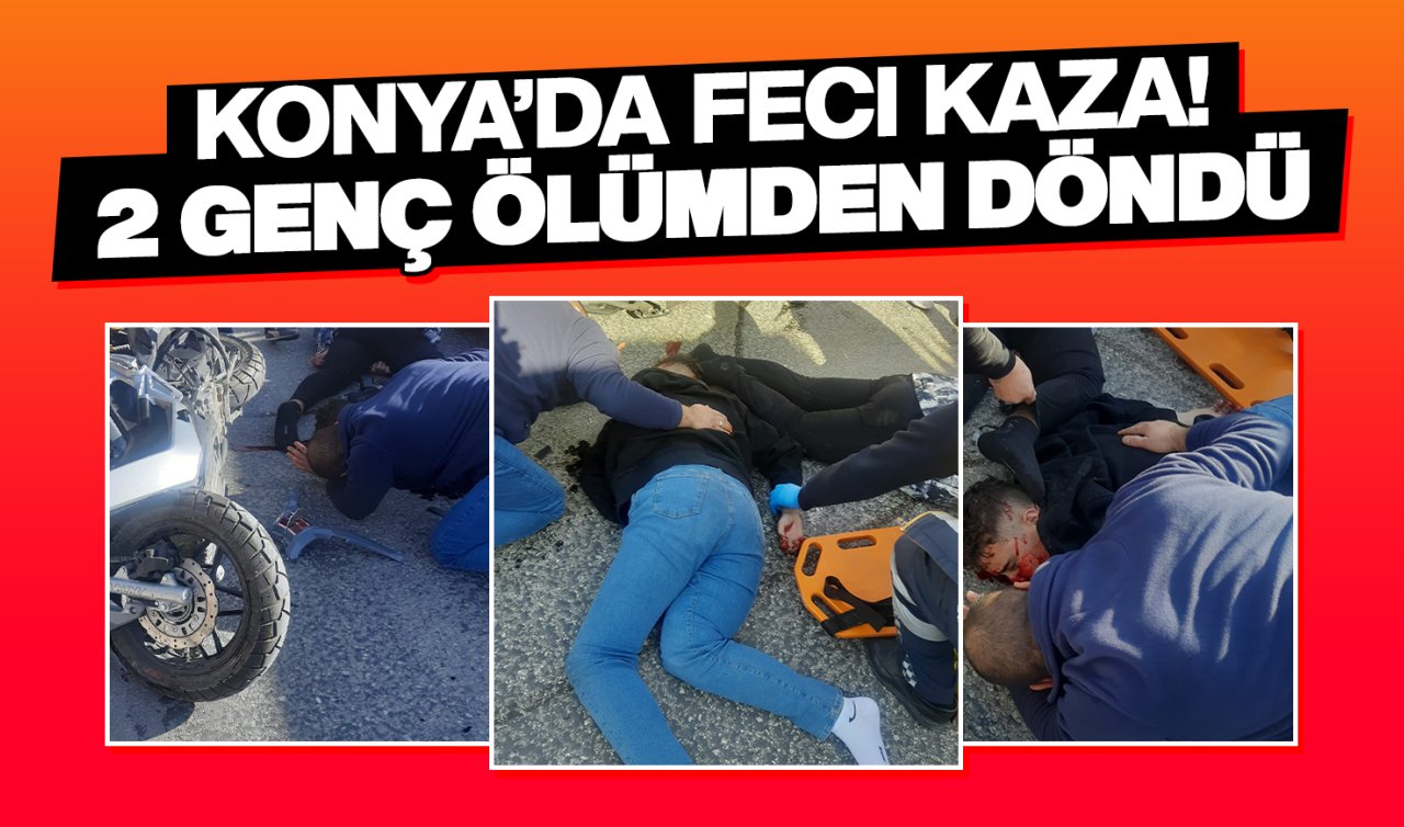 Konya’da feci kaza: 2 genç ölümden döndü!
