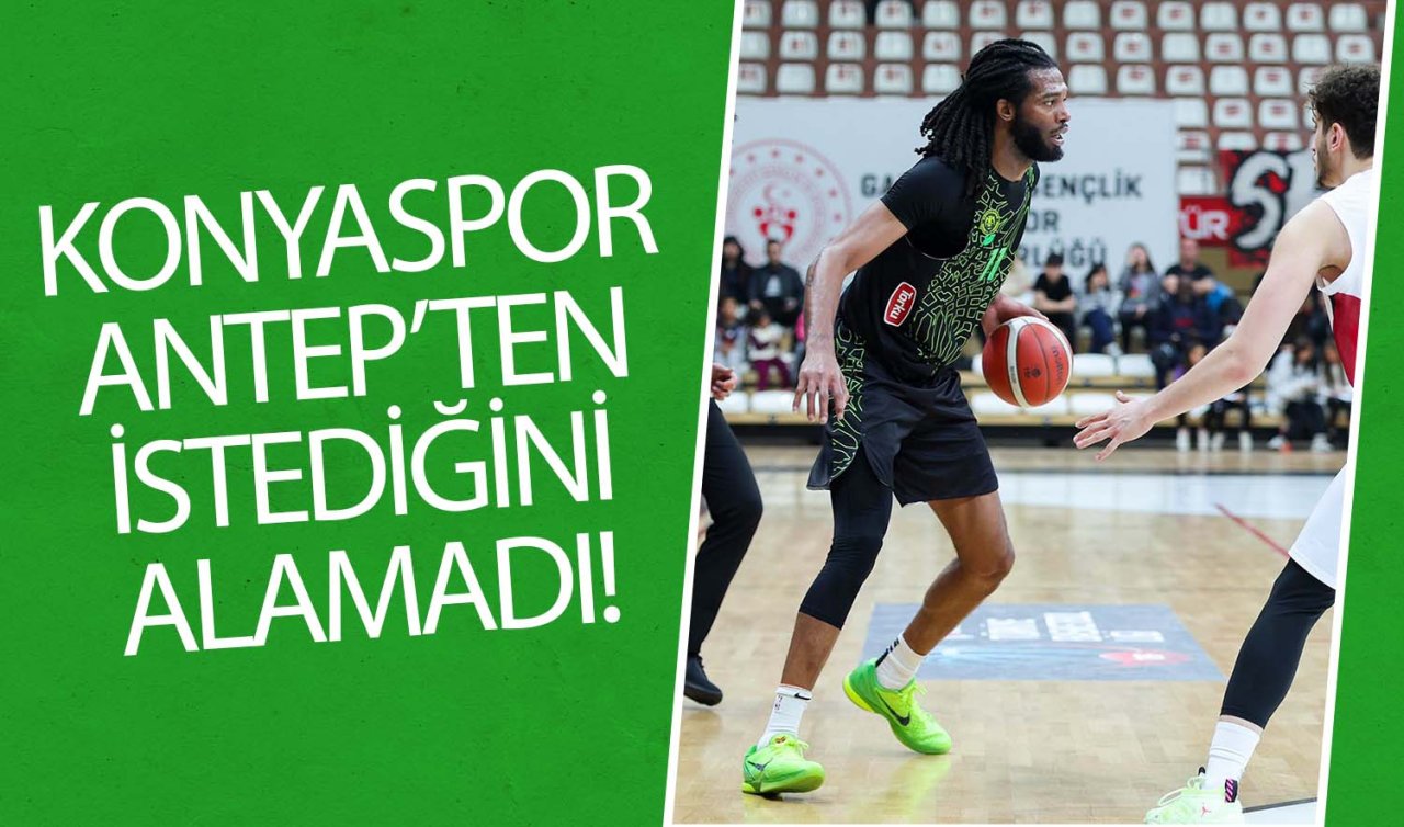 Konyaspor Basket, Antep’e mağlup oldu: 92-76