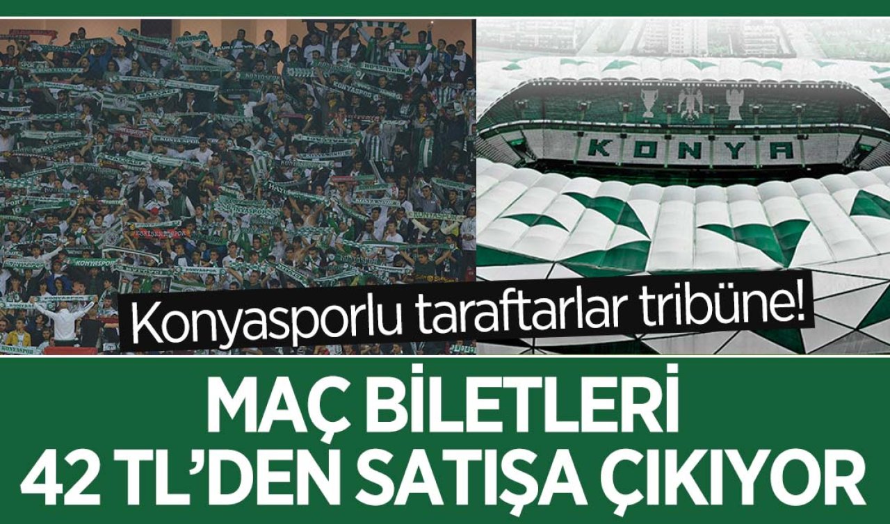 Konyaspor’un Türkiye Kupası maçı biletleri tam 42 TL!