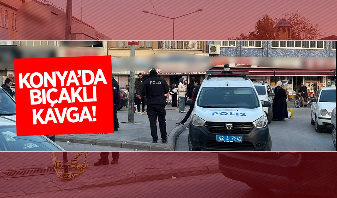 Konya’da bıçaklı kavga! Polis şüphelileri kameradan belirledi