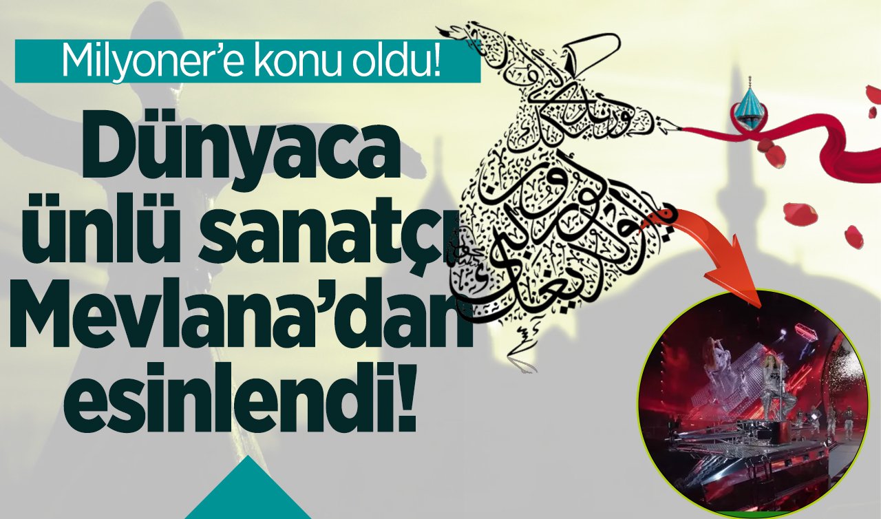 Dünyaca ünlü sanatçı kızına isim verirken Mevlana’dan esinlendi!  İşte Konyalıları şaşırtan o detay..